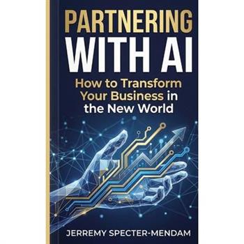 Partnering with A.I.