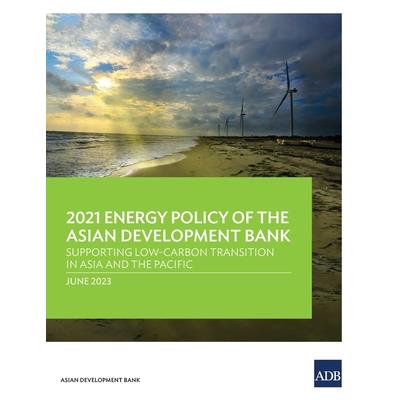 2021 Energy Policy of the Asian Development Bank