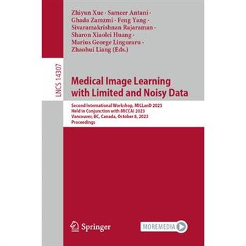 Medical Image Learning with Limited and Noisy Data