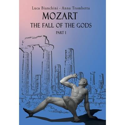 Mozart the Fall of the Gods - Part 1