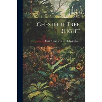 Chestnut Tree Blight
