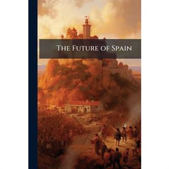 The Future of Spain