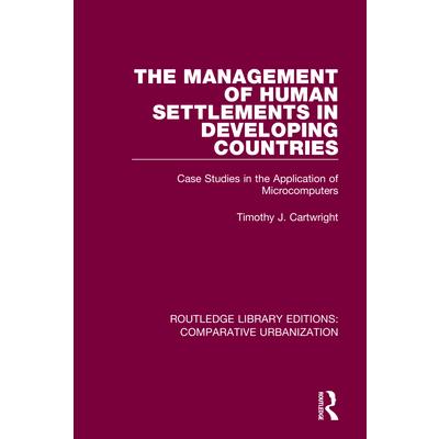 The Management of Human Settlements in Developing Countries