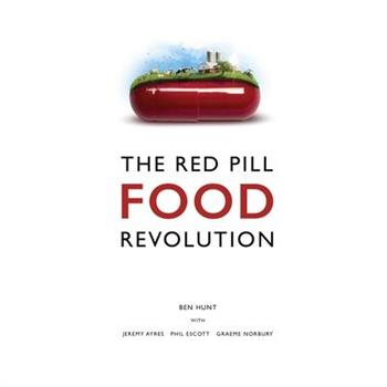 The Red Pill Food Revolution