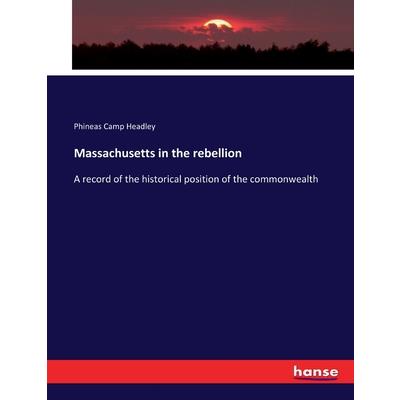 Massachusetts in the rebellion