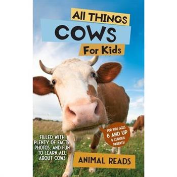 All Things Cows For Kids
