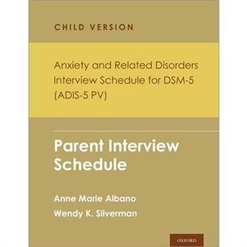 Anxiety and Related Disorders Interview Schedule for Dsm-5, Child and Parent Version