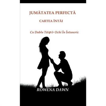 Jumatatea Perfecta Cartea ?nt璽i
