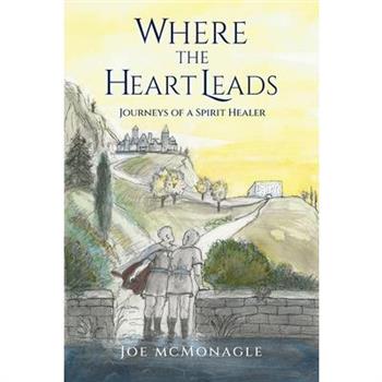 Where the Heart Leads