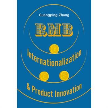 Rmb Internationalization & Product Innovation