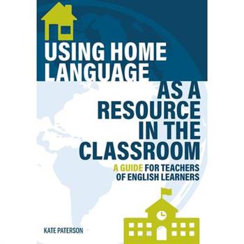 Using Home Language as a Resource in the Classroom