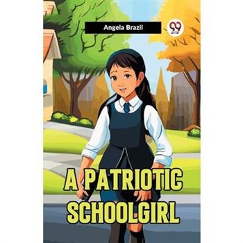A Patriotic Schoolgirl