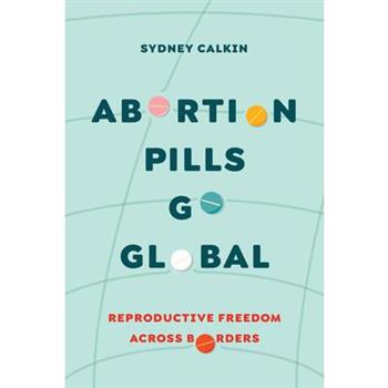 Abortion Pills Go Global