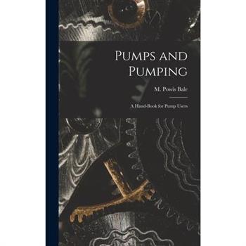 Pumps and Pumping