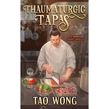 Thaumaturgic Tapas