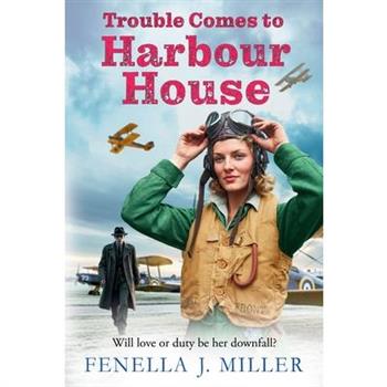 Trouble Comes to Harbour House