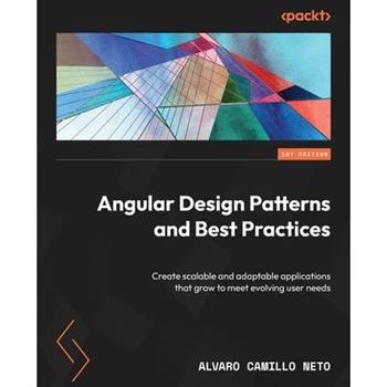 Angular Design Patterns and Best Practices
