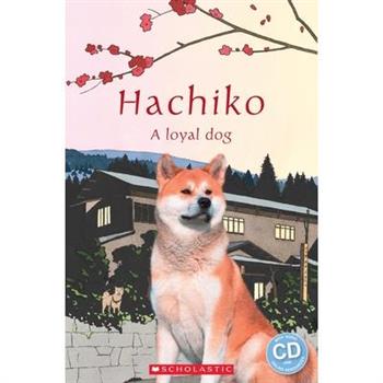 Scholastic Popcorn Readers Level 1: Hachiko with CD