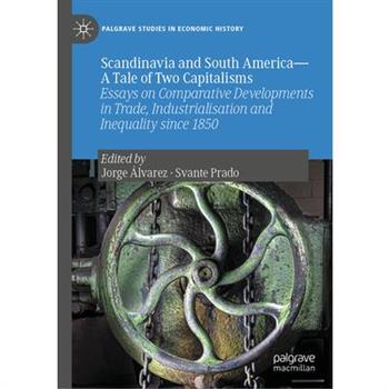 Scandinavia and South America--A Tale of Two Capitalisms