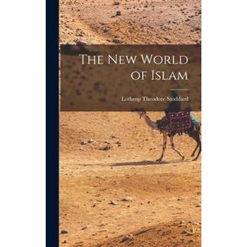 The New World of Islam