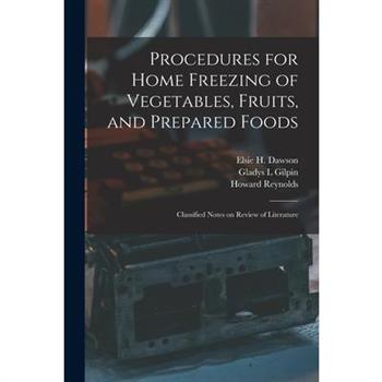 Procedures for Home Freezing of Vegetables, Fruits, and Prepared Foods