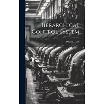 Hierarchical Control System