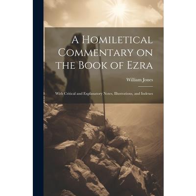 A Homiletical Commentary on the Book of Ezra