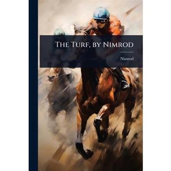 The Turf, by Nimrod