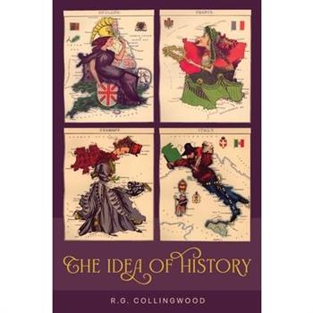 The Idea of History [1946 Edition]