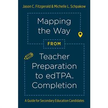 Mapping the Way from Teacher Preparation to Edtpa(r) Completion