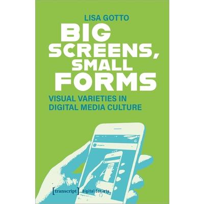 Big Screens, Small Forms