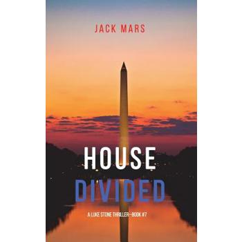 House Divided (A Luke Stone Thriller-Book 7)