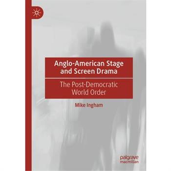 Anglo-American Stage and Screen Drama