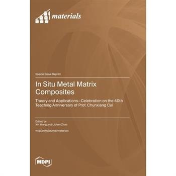 In Situ Metal Matrix Composites