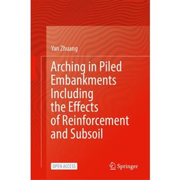 Arching in Piled Embankments Including the Effects of Reinforcement and Subsoil
