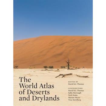 The World Atlas of Deserts and Drylands