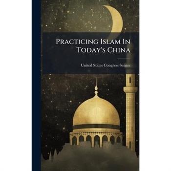 Practicing Islam In Today's China