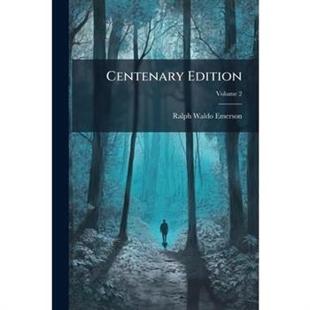 Centenary Edition, Volume 2