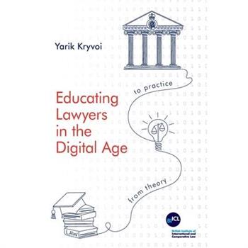 Educating Lawyers in the Digital Age