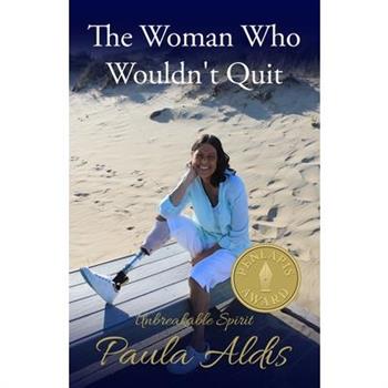 The Woman Who Wouldn't Quit