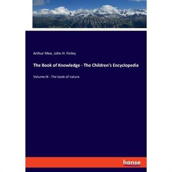 The Book of Knowledge - The Children's Encyclopedia
