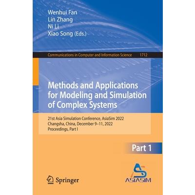 Methods and Applications for Modeling and Simulation of Complex Systems