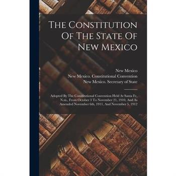 The Constitution Of The State Of New Mexico