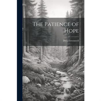 The Patience of Hope