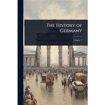 The History of Germany