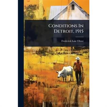 Conditions In Detroit, 1915
