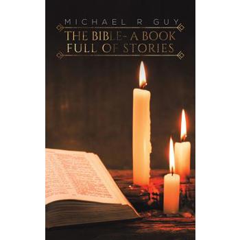 The Bible - A Book Full of Stories