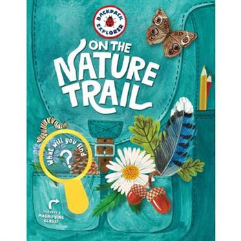 Backpack Explorer - on the Nature Trail