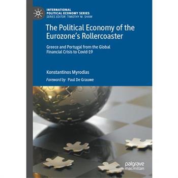 The Political Economy of the Eurozone's Rollercoaster