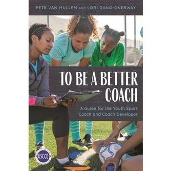 To Be a Better Coach